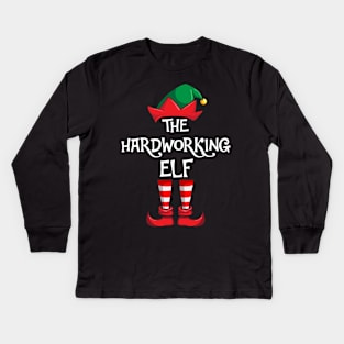 Hardworking Elf Matching Family Christmas Kids Long Sleeve T-Shirt